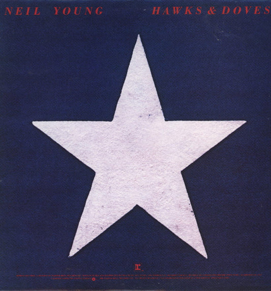 YOUNG, NEIL - HAWKS & DOVES : REMASTERED - LP