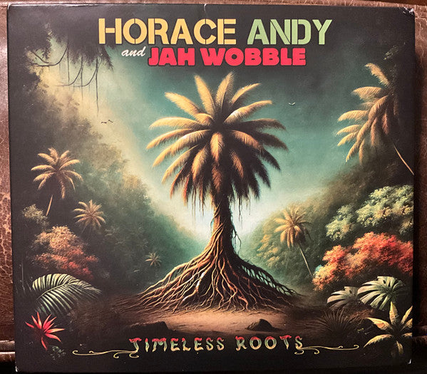 ANDY, HORACE / JAH WOBBLE - TIMELESS ROOTS - CD