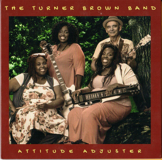 TURNER BROWN BAND - ATTITUDE ADJUSTER - CD