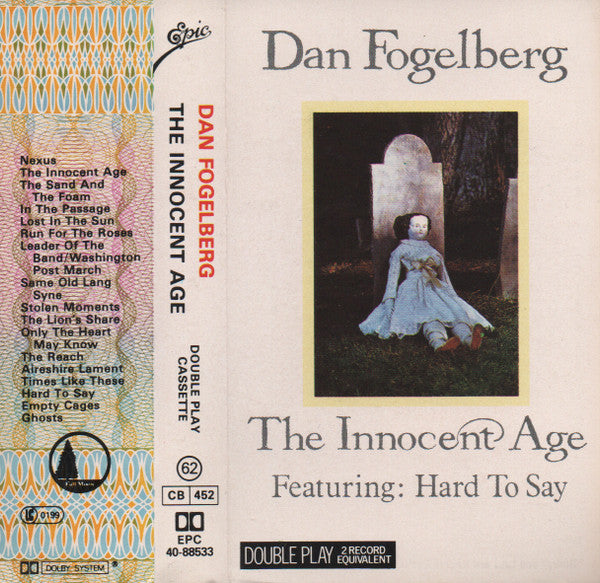 FOGELBERG, DAN - INNOCENT AGE (CASSETTE) - CS