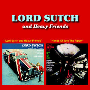 LORD SUTCH - LORD SUTCH & HEAVY FRIENDS/HANDS OF JACK - CD