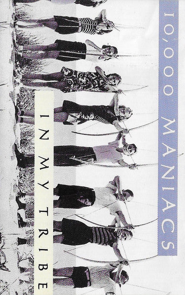 10, 000 MANIACS - IN MY TRIBE (CASSETTE) - CS
