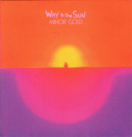MINOR GOLD - WAY TO THE SUN - CD