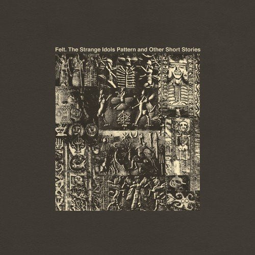 FELT - STRANGE IDOLS PATTERN & OTHER ... : 2018 - LP