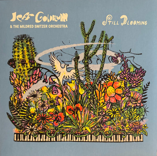 GOLDBLUM, JEFF - STILL BLOOMING : OPAQUE GREEN VINYL - LP