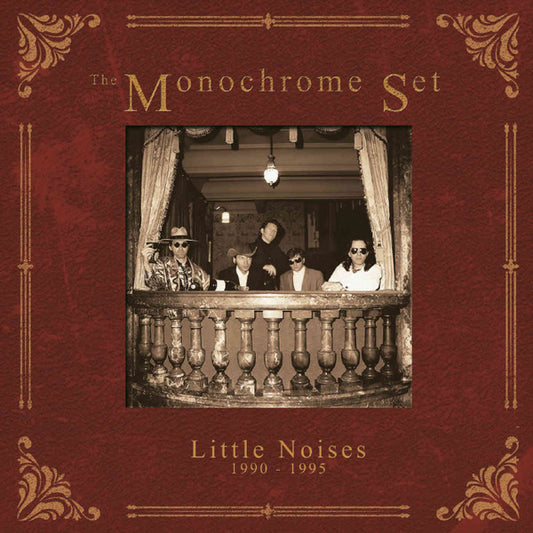 MONOCHROME SET - LITTLE NOISES 1990-1995: 5CD SET - CD