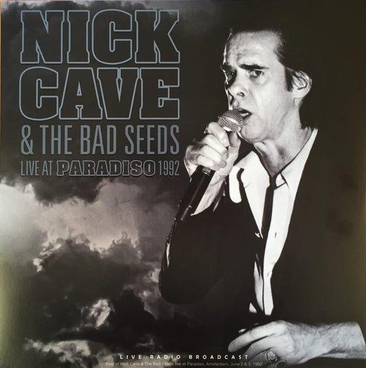 CAVE, NICK & THE BAD SEEDS - LIVE AT PARADISO 1992 - LP