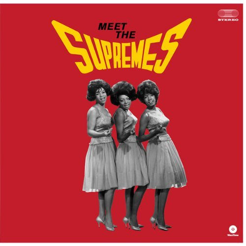 SUPREMES - MEET THE SUPREMES + 3 : 180G VINYL - LP
