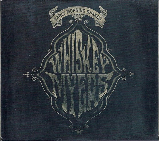 WHISKEY MYERS - EARLY MORNING SHAKES: DELUXE EDITION - CD