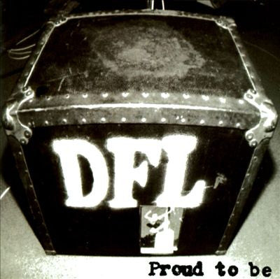 DFL - PROUD TO BE - LP