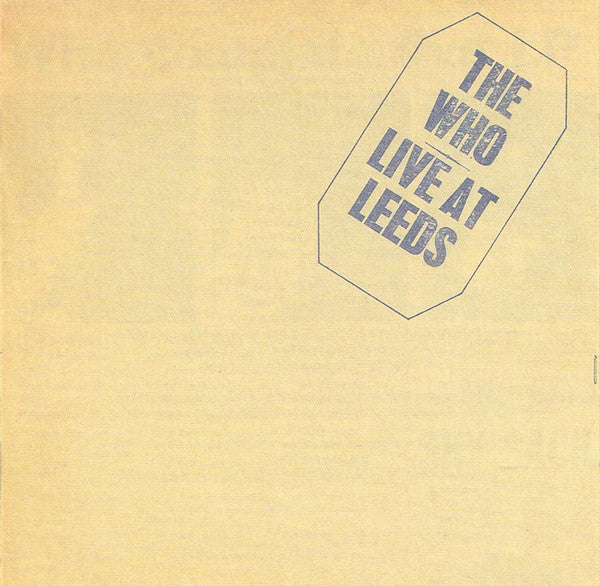 WHO - LIVE AT LEEDS + 8 : REMASTERED/EXPANDED - CD