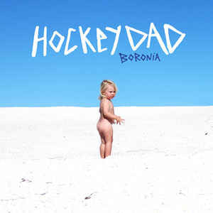 HOCKEY DAD - BORONIA - CD
