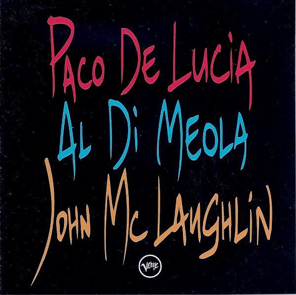MCLAUGHLIN, JOHN /AL DIMEOLA /P. DELUCIA - GUITAR TRIO - CD