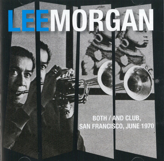 MORGAN, LEE - BOTH/AND CLUB, SAN FRANCISCO 1970 (2CD) - CD