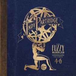 PARTRIDGE, ANDY - FUZZY WARBLES VOL 4, 5 & 6 : 3CD SET - CD