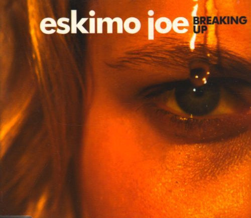 ESKIMO JOE - BREAKING UP - CD5