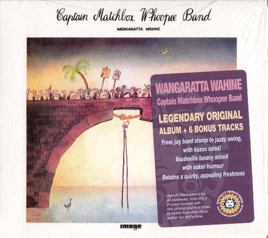 CAPTAIN MATCHBOX WHOOPEE BAND - WANGARATTA WAHINE : 2014 REMASTER + 6 - CD
