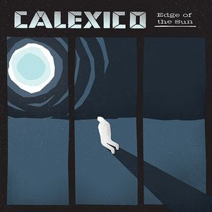 CALEXICO - EDGE OF THE SUN - CD