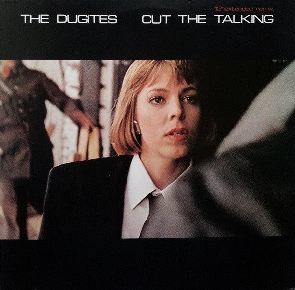 DUGITES - CUT THE TALKING / MICHAEL & RODNEY (12") - 12