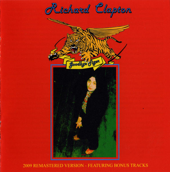 CLAPTON, RICHARD - GOODBYE TIGER : 2009 REMASTER - CD