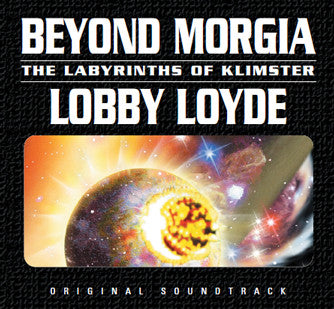 LOYDE, LOBBY - BEYOND MORGIA : LABYRINTHS OF KLIMSTER - CD