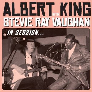 KING, ALBERT / STEVIE RAY VAUGHAN - IN SESSION : CD + DVD EDITION - CD