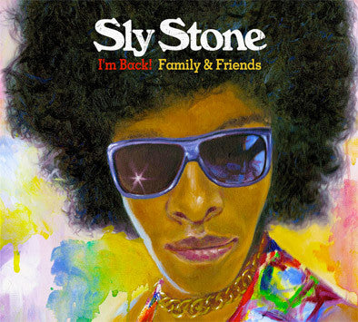 STONE, SLY - I'M BACK! FAMILY & FRIENDS - CD