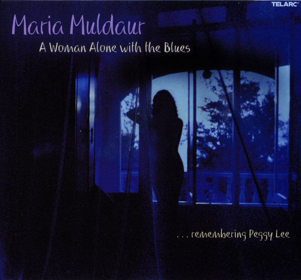 MULDAUR, MARIA - WOMAN ALONE WITH THE BLUES - CD