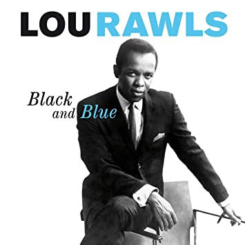 RAWLS, LOU - BLACK & BLUE : WITH 15 BONUS TRACKS - CD