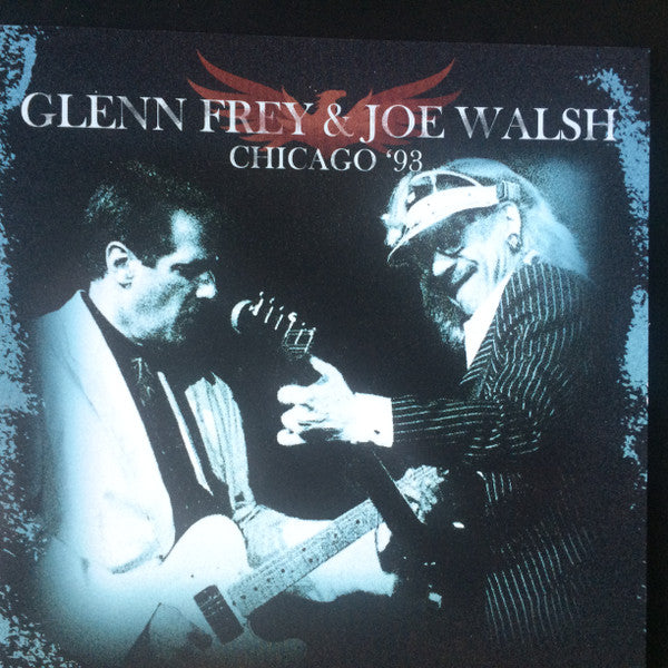 FREY, GLENN & JOE WALSH - CHICAGO '93 : 2CD SET - CD