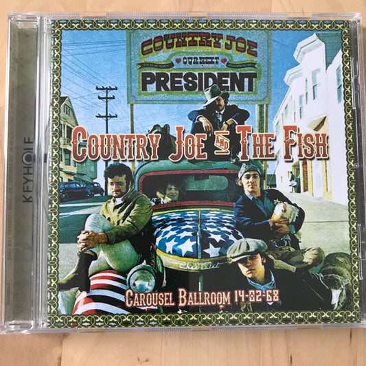 COUNTRY JOE & THE FISH - CAROUSEL BALLROOM 14/02/68 - CD