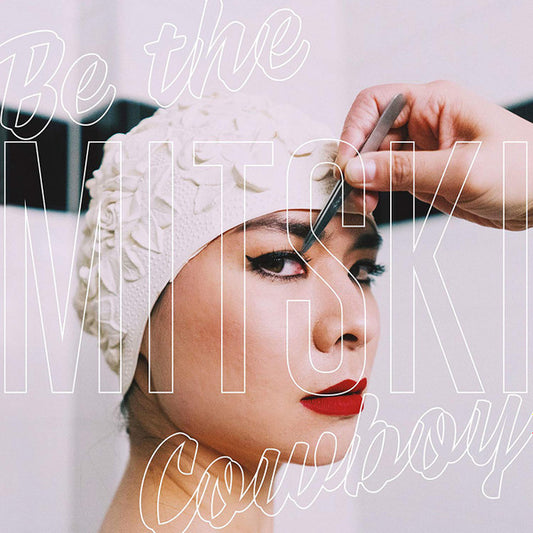 MITSKI - BE THE COWBOY - LP