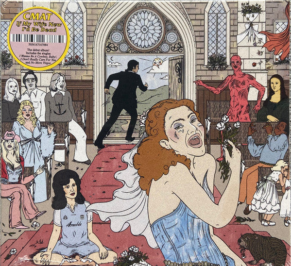 CMAT - IF MY WIFE NEW I'D BE DEAD - CD