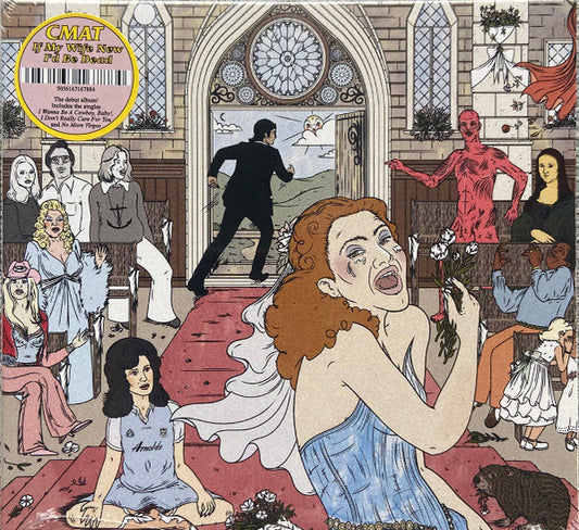 CMAT - IF MY WIFE NEW I'D BE DEAD - CD