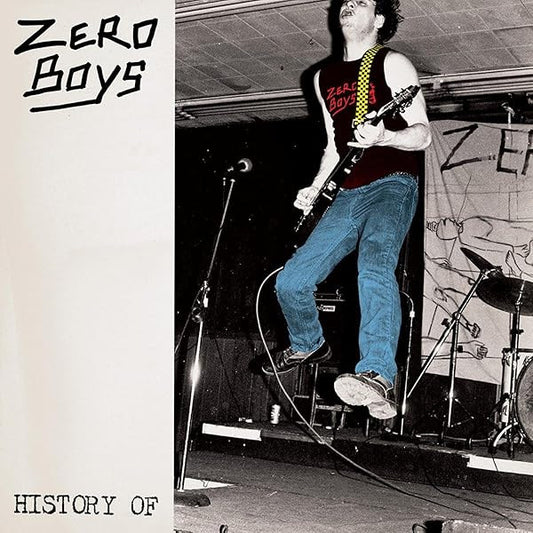 ZERO BOYS - HISTORY OF ... : CLEAR VINYL + BONUS 7" - LP