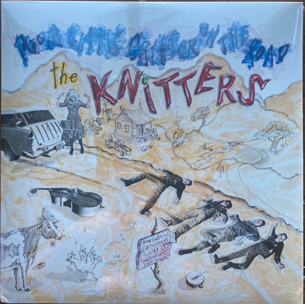 KNITTERS - POOR LITTLE CRITTER ON THE ROAD - LP