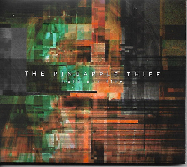 PINEAPPLE THIEF - HOLD OUR FIRE - CD