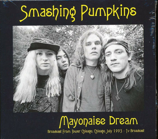 SMASHING PUMPKINS - MAYONAISE DREAM : BROADCAST FROM TOWER R - LP