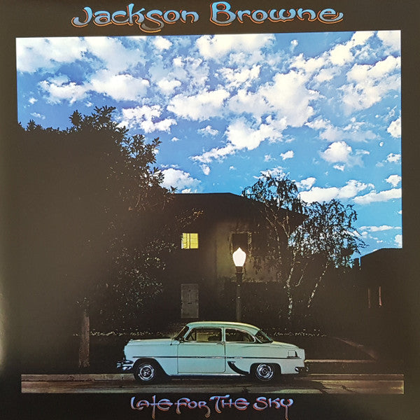 BROWNE, JACKSON - LATE FOR THE SKY : 180-GRAM AUDIOPHILE - LP