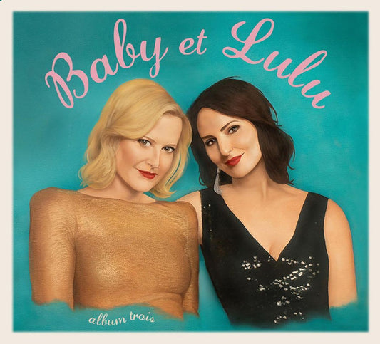 BABY ET LULU - ALBUM TROIS - CD