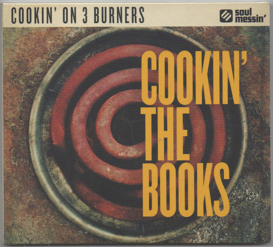 COOKIN' ON 3 BURNERS - COOKIN' THE BOOKS - CD