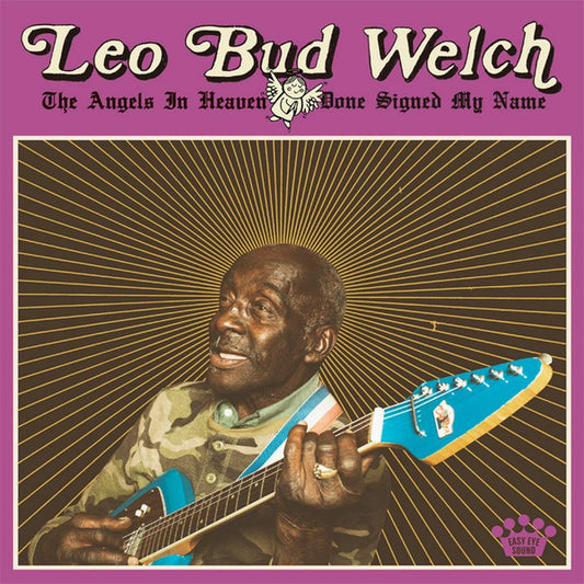 WELCH, LEO BUD - ANGELS IN HEAVEN DONE SIGNED MY NAME - LP