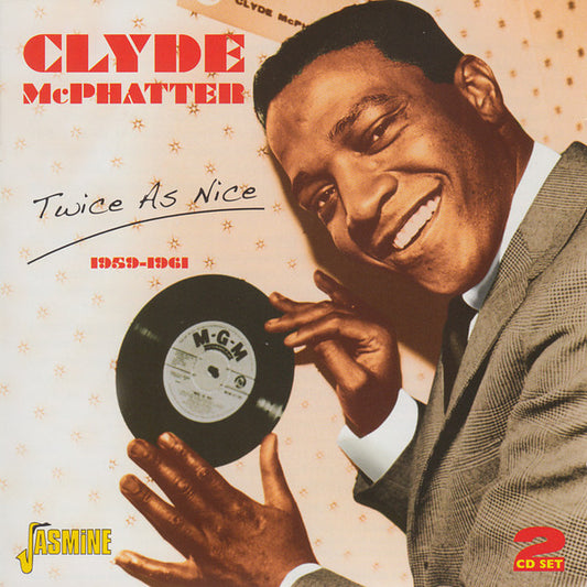 MCPHATTER, CLYDE - TWICE AS NICE 1959-1961 : 4LPS ON 2CDS - CD