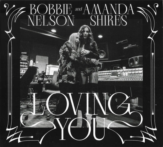 NELSON, BOBBIE & AMANDA SHIRES - LOVING YOU - CD