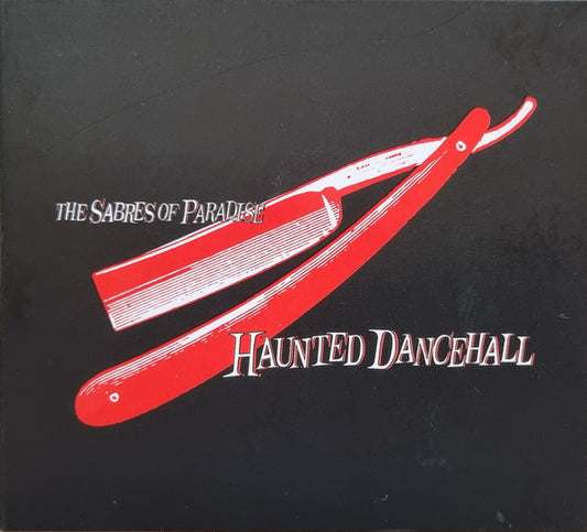 SABRES OF PARADISE - HAUNTED DANCEHALL : 2025 REMASTER - CD