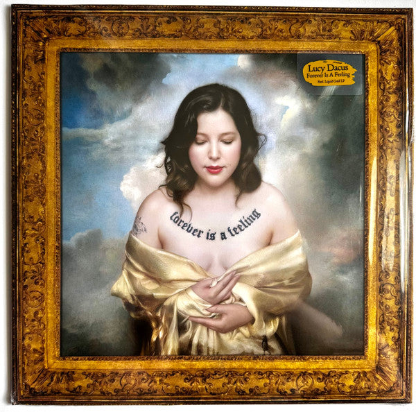 DACUS, LUCY - FOREVER IS A FEELING : LIQUID GOLD VINYL - LP