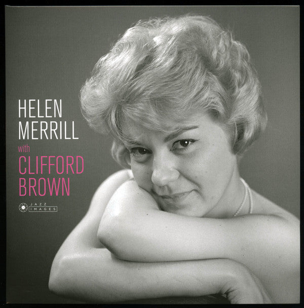 MERRILL, HELEN /  CLIFFORD BROWN - HELEN MERRILL WITH CLIFFORD BROWN - LP