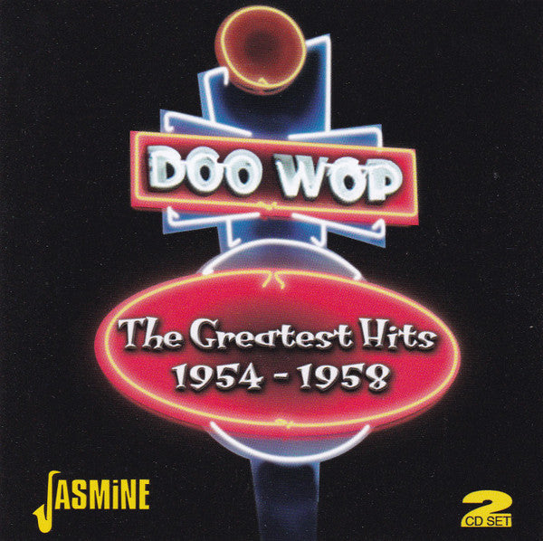 VARIOUS - DOO WOP : GREATEST HITS 1954-1958 - CD