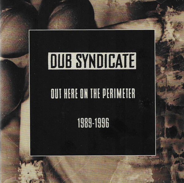 DUB SYNDICATE - OUT HERE ON THE PERIMETER : 5CD SET - CD