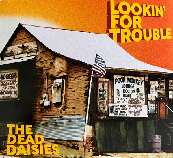 DEAD DAISIES - LOOKIN' FOR TROUBLE - CD